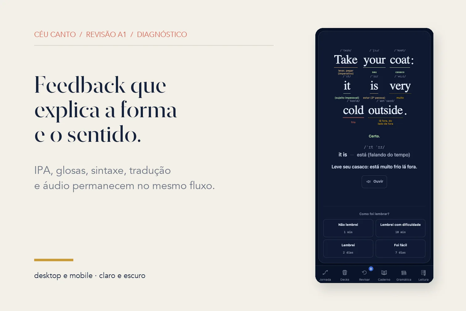 O feedback explica o uso, mantendo o contexto.